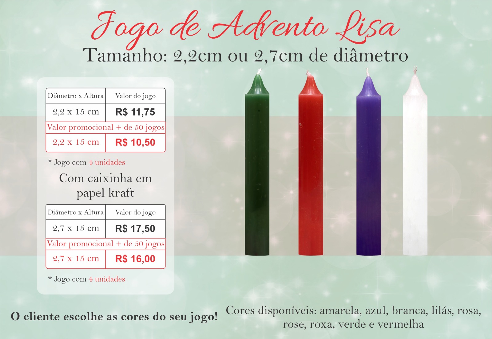 JOGO DE ADVENTO LISA DIÂMETRO 2,2 CM OU 2,7 CM